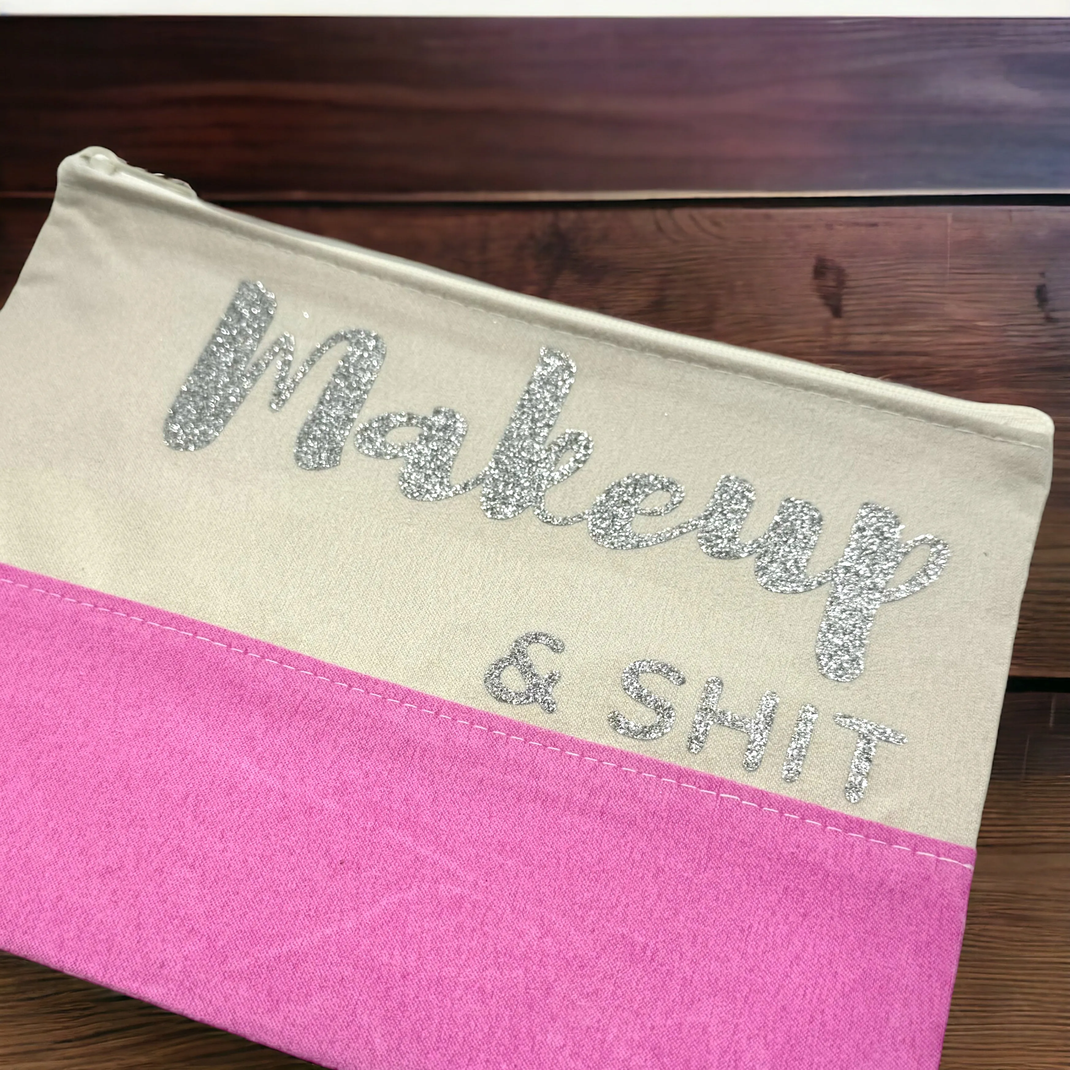 Custom Cosmetic Bag with Unique Sayings - Brand New! “Makeup & Shit”